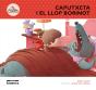 Caputxeta I El Llop Borinot - Preview