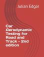 Car Aerodynamic Testing For Road And Track - 2nd Edition - Preview