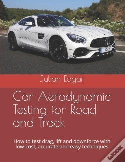 Capa do artigo Car Aerodynamic Testing For Road And Track