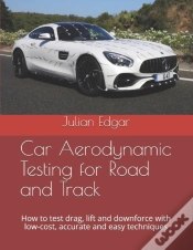 Capa do artigo Car Aerodynamic Testing For Road And Track