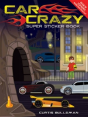 Car Crazy - Preview