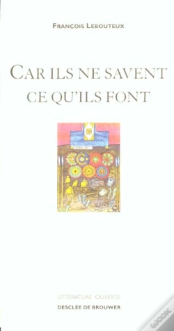 Capa do artigo Car Ils Ne Savent Ce Qu'Ils Font