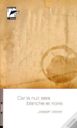 Capa do artigo Car La Nuit Sera Blanche Et Noire