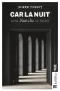 Car La Nuit Sera Blanche Et Noire - Preview