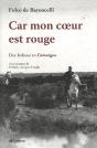 Car Mon Coeur Est Rouge ; Des Indiens En Camargue - Preview