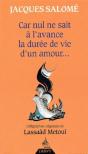 Car Nul Ne Sait A L'Avance La Duree De Vie D'Un Amour - Preview