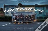 Car Park Life