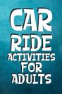 Car Ride Activities For Adults - Preview