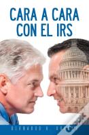 Cara A Cara Con El Irs