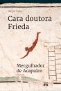 Cara Doutora Frieda - Preview
