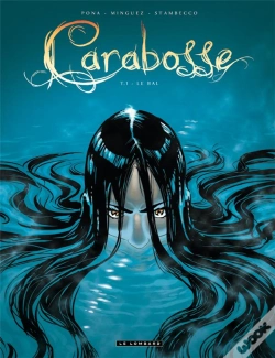 Capa do artigo Carabosse T.1 Le Bal