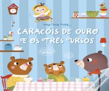 Caracóis de Ouro e Os Três Ursos