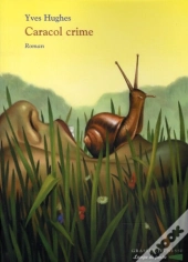 Caracol Crime ; Une Enquête Inédite De Yann Gray