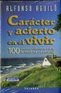 Carácter Y Acierto En El Vivir - Preview
