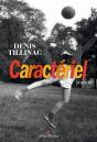 Caractériel - Preview