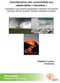 Caractérisation Des Vulnérabilités Aux Catasrophes «Naturelles» ; Contribution À Une Évaluation Géographique Multirisque (Mouvements De Terrain, Séismes, Tsunamis, Éruptions Volcaniques, Cyclones) - Preview