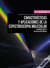Capa do artigo Características Y Aplicaciones De La Espectroscopía Molecular