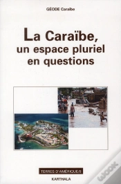 Capa do artigo Caraïbe, Un Espace Pluriel En Questions (La)