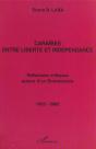 Caraibes Entre Liberte Et Independance ; Reflexions Critiques Autour D'Un Bicentenaire - Preview