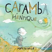 Caramba e Henrique