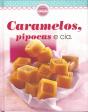 Caramelos, Pipocas e Cia. - Preview