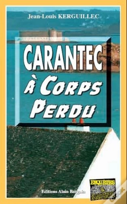 Capa do artigo Carantec À Corps Perdu