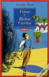Caras e Bichos Caretas