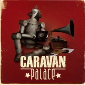 Capa do artigo Caravan Palace - CD