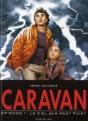 Caravan T.1- Le Ciel Au Dessus De Nest Po - Preview