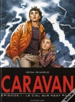Capa do artigo Caravan T.1- Le Ciel Au Dessus De Nest Po