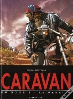 Capa do artigo Caravan T.2- Le Rebelle