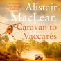 Caravan To Vaccares - Preview