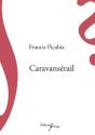 Caravansérail - Preview