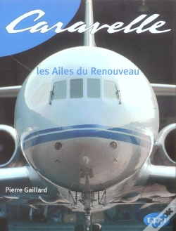 Capa do artigo Caravelle, Les Ailes Du Renouveau