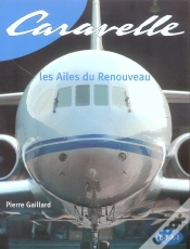 Capa do artigo Caravelle, Les Ailes Du Renouveau