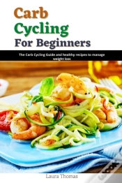 Capa do artigo Carb Cycling For Beginners
