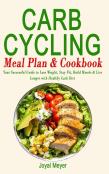 Carb Cycling Meal Plan & Cookbook
