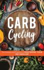 Carb Cycling: The Science And Practice O - Preview