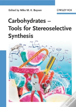Capa do artigo Carbohydrates - Tools For Stereoselective Synthesis