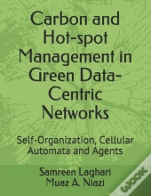 Carbon And Hot-Spot Management In Green Data-Centric Networks