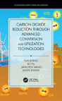 Carbon Dioxide Reduction Through Advanced Conversion And Utilization Technologies - Preview