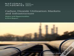 Carbon Dioxide Utilization Markets And Infrastructure