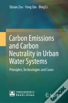 Carbon Emissions And Carbon Neutrality In Urban Water Systems