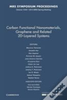 Carbon Functional Nanomaterials, Graphene And Related 2d-Layered Systems: Volume 1549