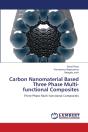 Carbon Nanomaterial Based Three Phase Multi-Functional Composites - Preview