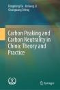 Carbon Peaking And Carbon Neutrality In China: Theory And Practice - Preview