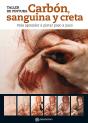 Carbón, Sanguina Y Creta Para Aprender A Pintar Paso A Paso - Preview