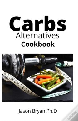 Capa do artigo Carbs Alternatives Cookbook