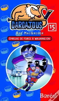 Capa do artigo Carcajous Tome 15 ; Épreuve De Force À Washington