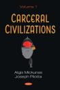 Carceral Civilizations. Volume 1 - Preview